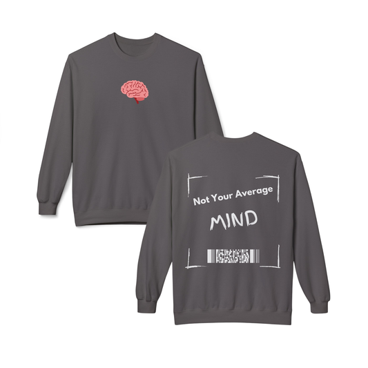 'Not Your Average Mind' Sweatshirt